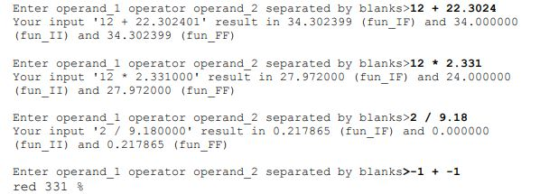 user one integer, one floating point number, and a character operator. The