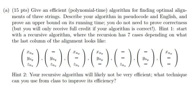 of substitution (including the zero-cost substitute-a-letter-for-itself "no-op), insertion, and deletion An alignment