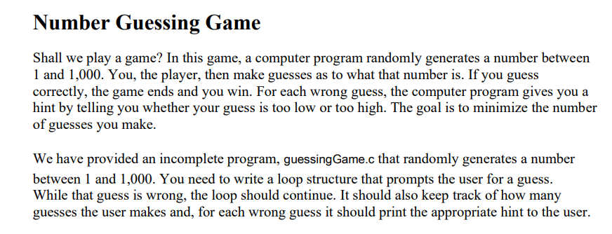  /** * This program plays a guessing game with the user.