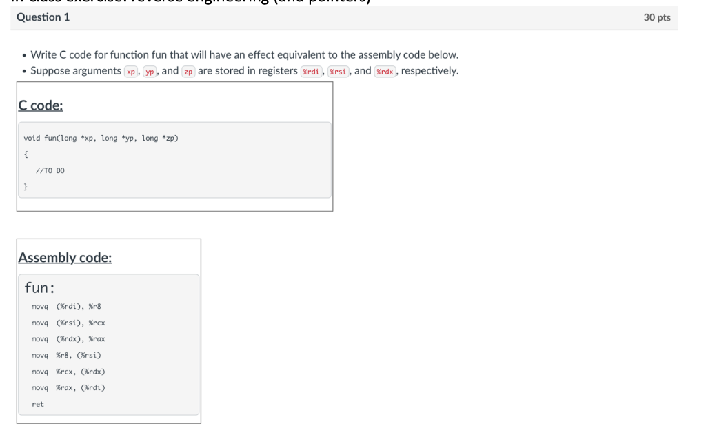 - Write C code for function fun that will have an