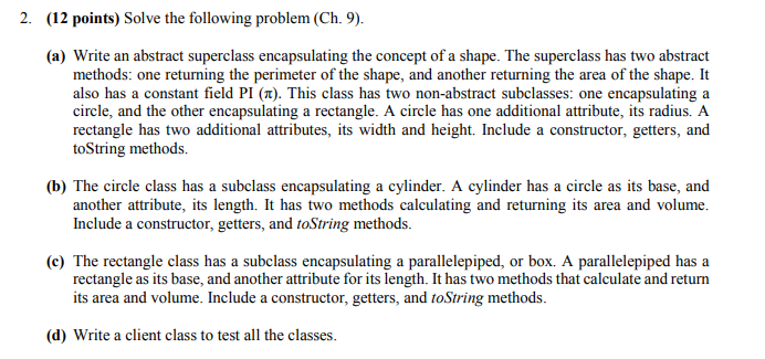 2. (12 points) Solve the following problem (Ch. 9) (a) Write