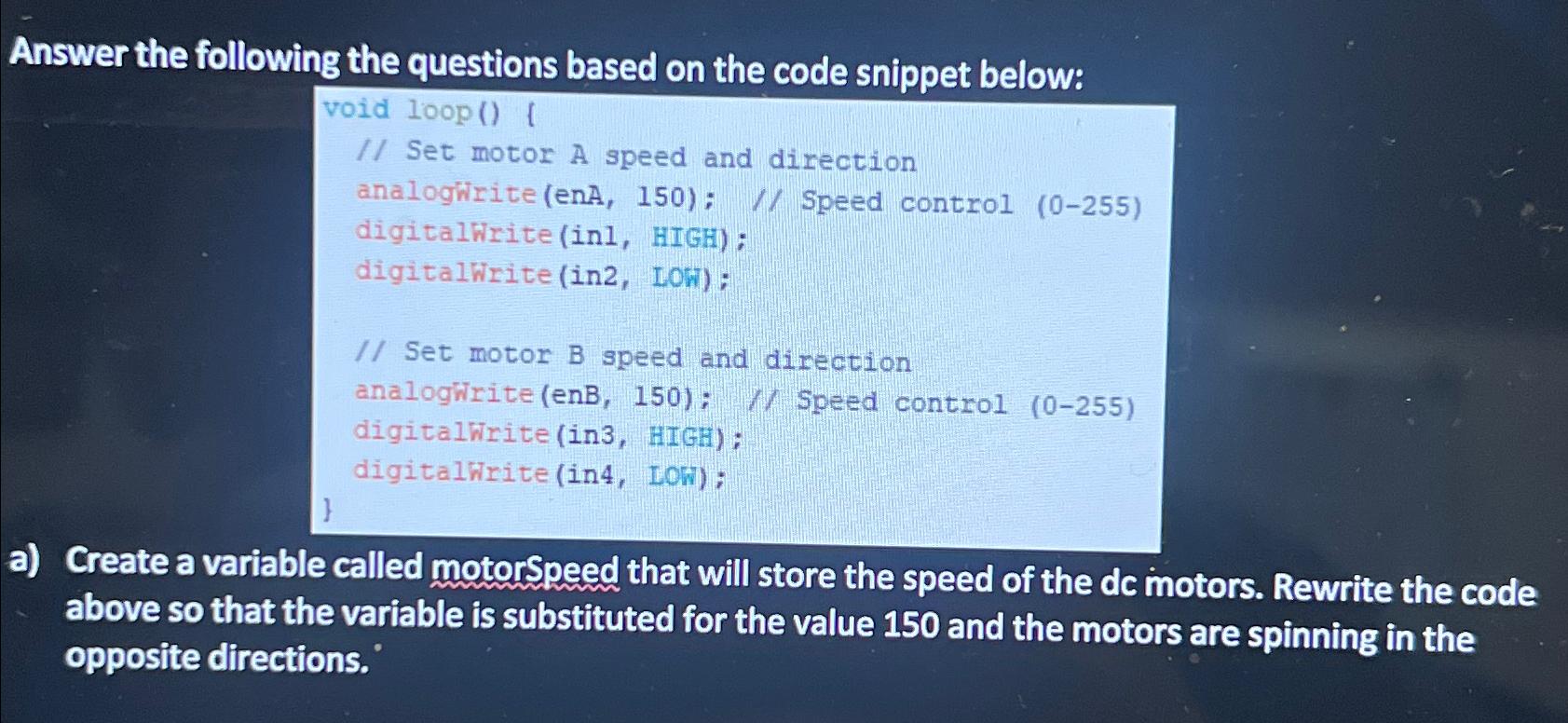  Answer the following the questions based on the code snippet below: