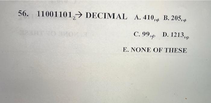 53. 9D0E. BINARY A. 1001110000001101, 16 B. 10011101000011102 C. 1001110111102 D. 10011101011102