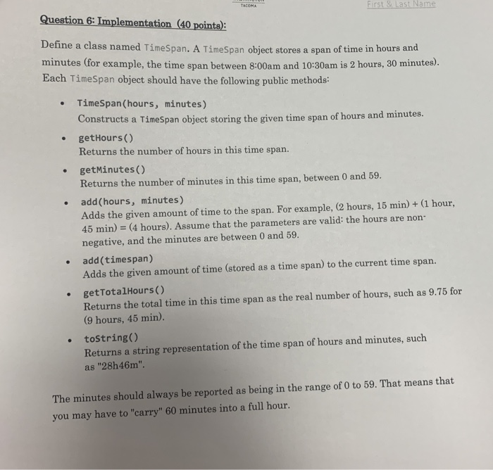 This is Java Programing Language First & Last Name Question 6: Implementation