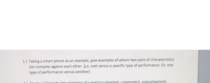  1.) Taking a smart phone as an example, give examples of