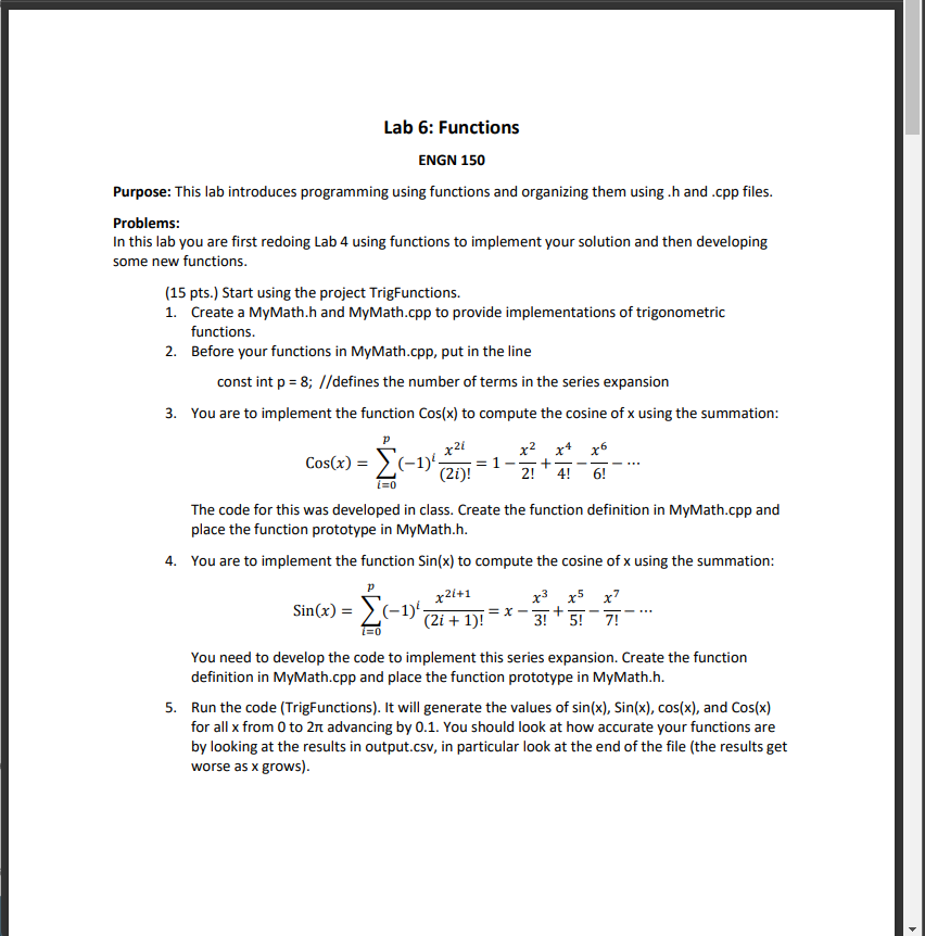 urpose: This lab introduces programming using functions and organizing them using