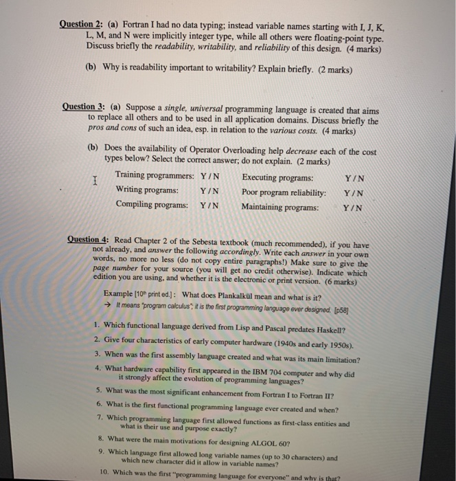  Question 2: (a) Fortran I had no data typing; instead variable