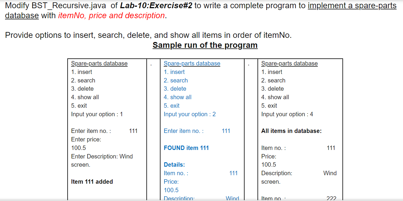  Modify BST_Recursive.java of Lab-10:Exercise\#2 to write a complete program to implement