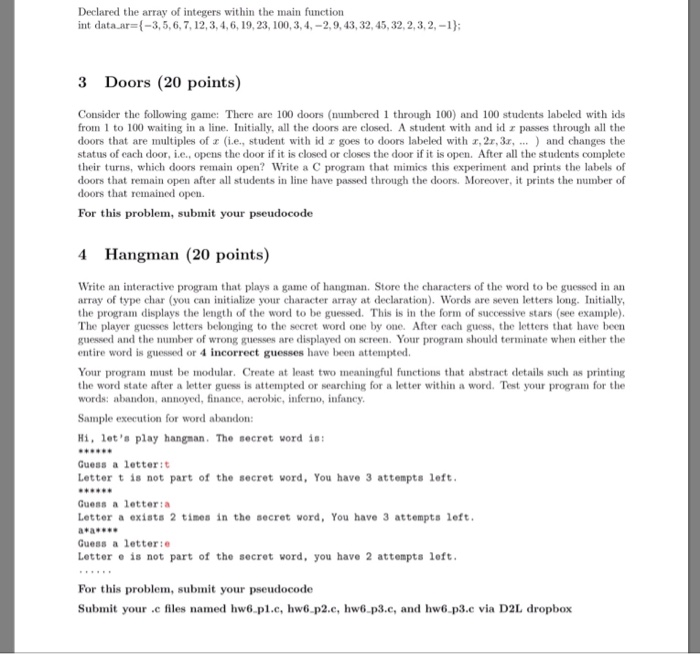 Name your C programs as hur.py.cwbere r corresponds to the homework number
