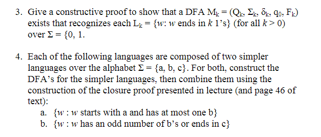  3. Give a constructive proof to show that a DFA Dk=(Qk,k,k,q0,Fk)
