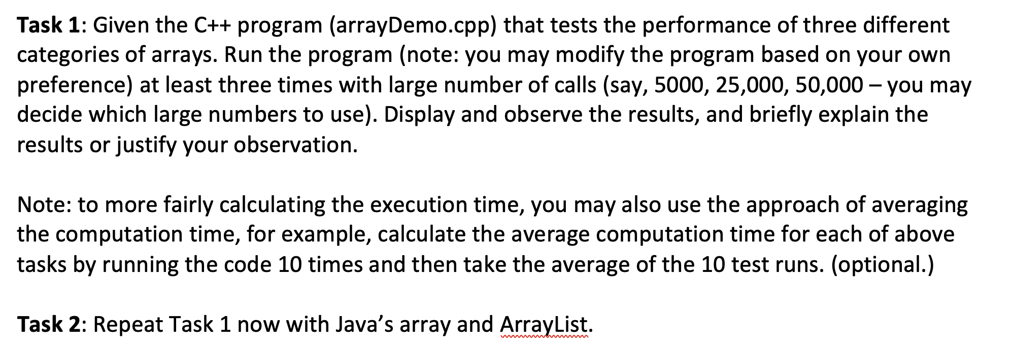 //A C++ program testing the performance of static, stack and heap arrays