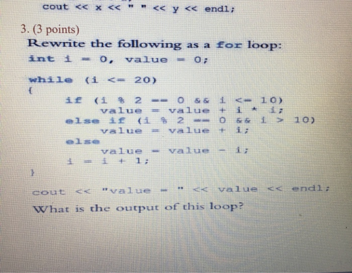  cout 10) Evalue = value + i: Value - 1. e