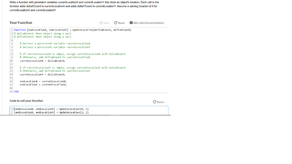 Use the Programming Language ---- > MATLAB Write a function with persistent