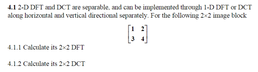  4.1 2-D DFT and DCT are separable, and can be implemented