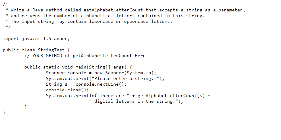  /* * Write a Java method called getAlphabetLetterCount that accepts a