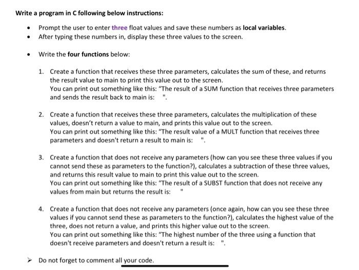  rite a program in C following below instructions: - Prompt the