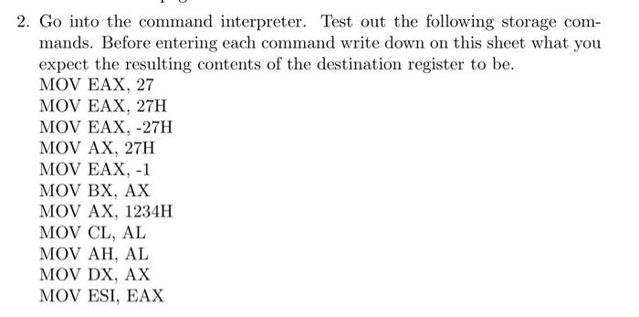  2. Go into the command interpreter. Test out the following storage