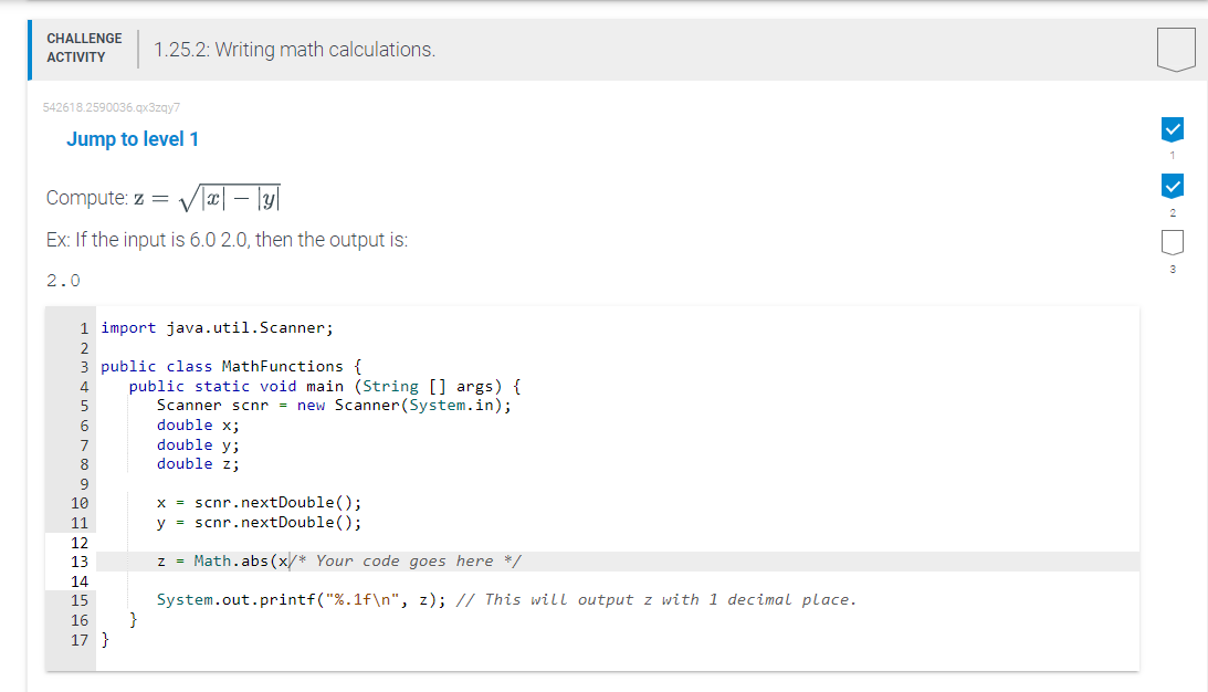  Jump to level 1 Compute: z=|x|-|y|2 Ex: If the input is