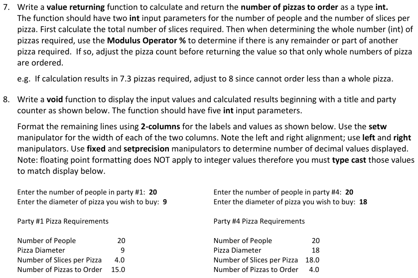 Palace needs a program to determine the number of pizzas one needs