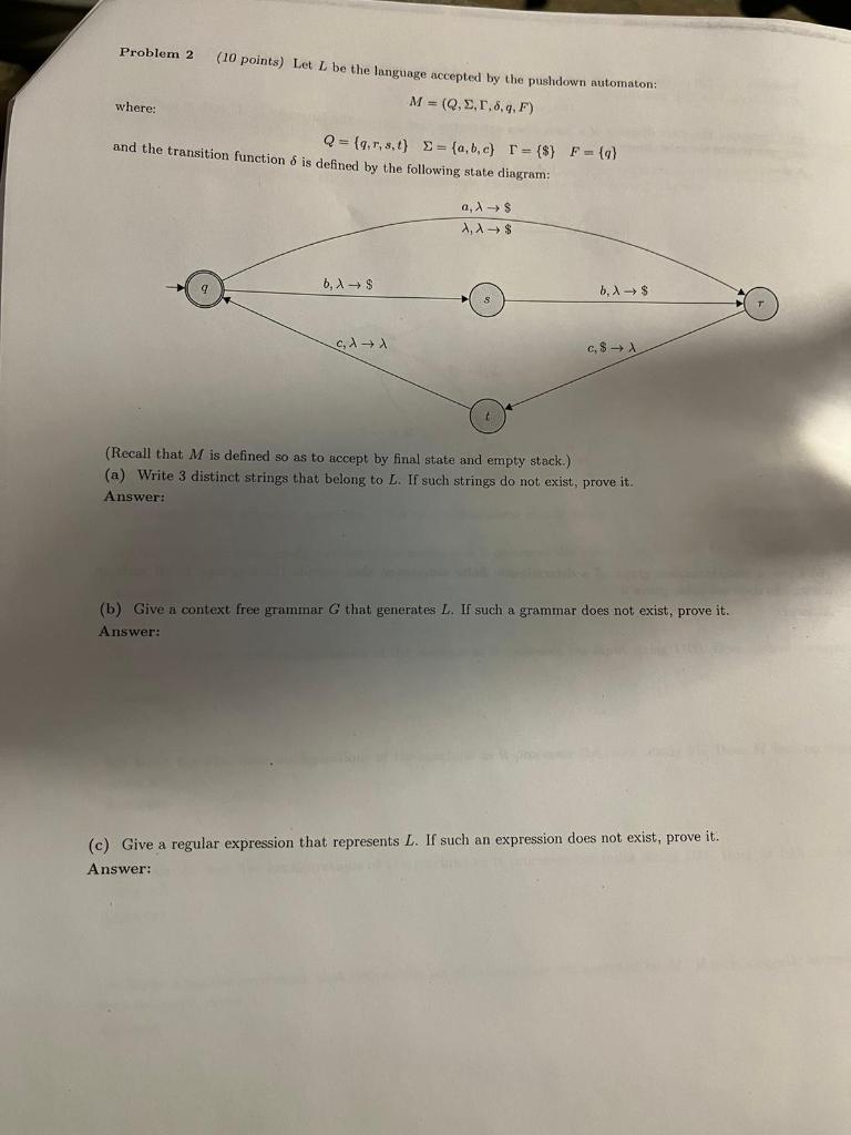 ASAP Problem 2 ( 10 points) Let L be the language