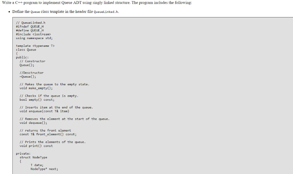  Write a C++ program to implement Queue ADT using singly linked