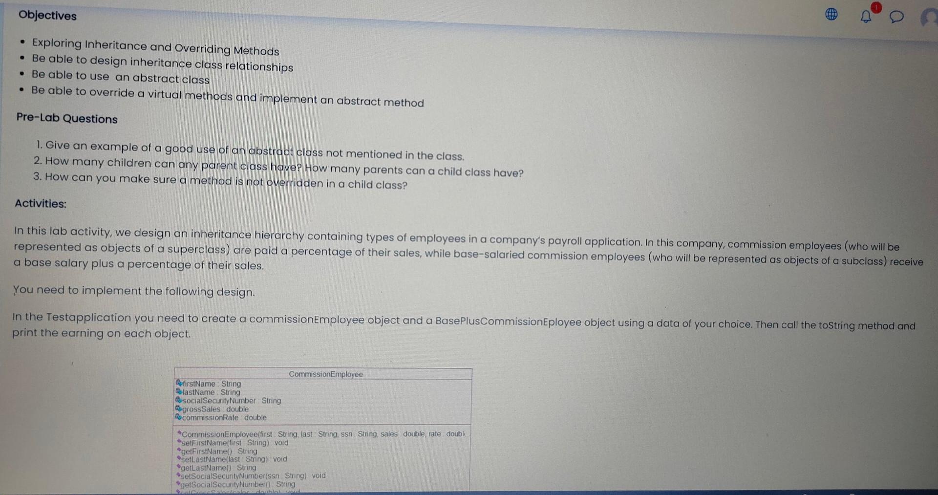  Objectives a . Exploring Inheritance and Overriding Methods Be able to