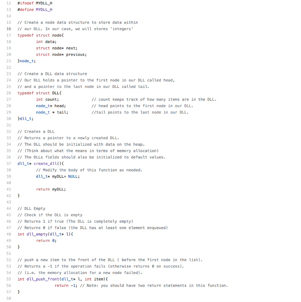 This is a doubly linked list. Please implement the following functions, in