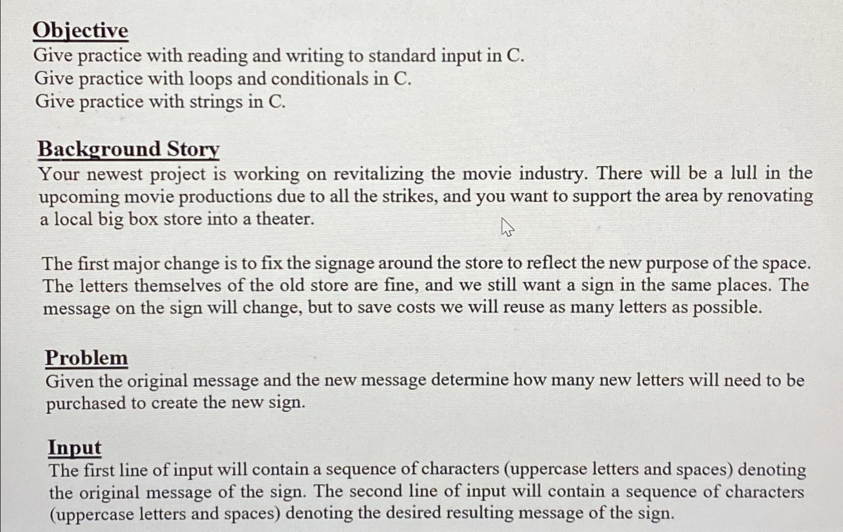  Objective Give practice with reading and writing to standard input in