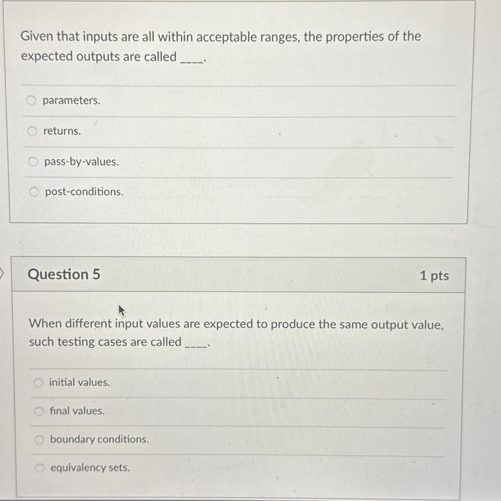  Given that inputs are all within acceptable ranges, the properties of