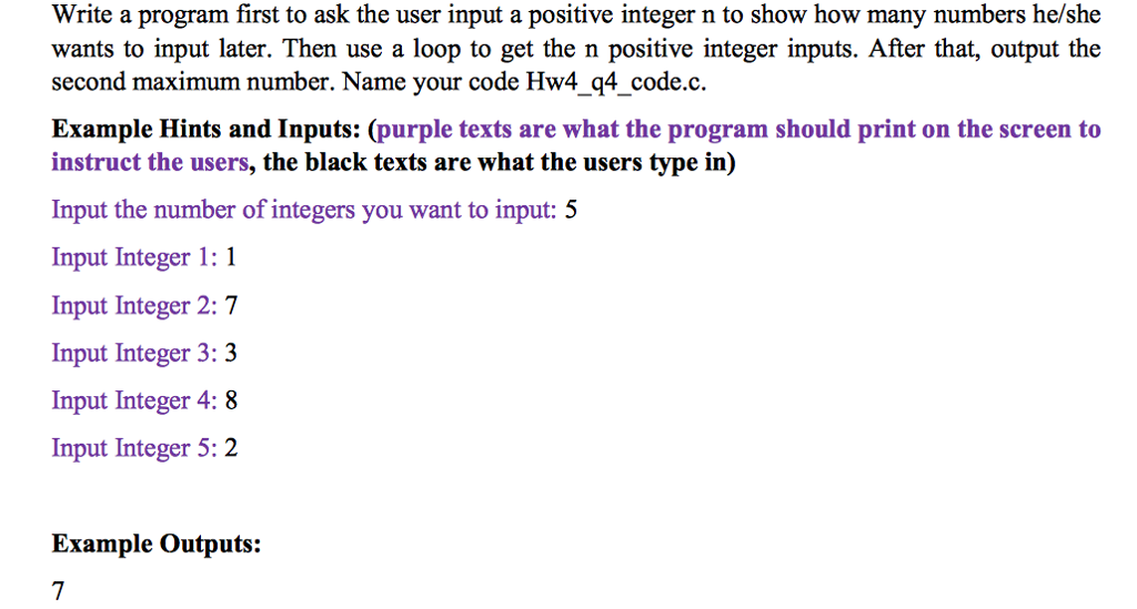 Must be coded with C: Write a program first to ask the
