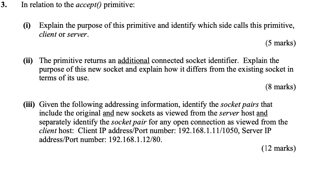  In relation to the ) primitive: (i) Explain the purpose of