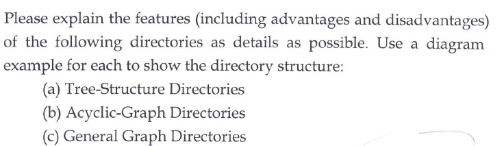  Please explain the features (including advantages and disadvantages) of the following