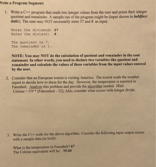  C++ Write a Program Segment: Write a C++ program that reads