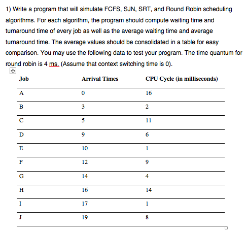  Must be coded in C or python 1) Write a program