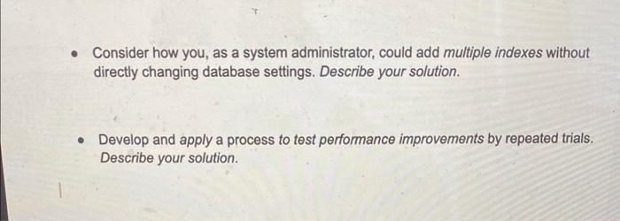  SQL database Consider how you, as a system administrator, could add