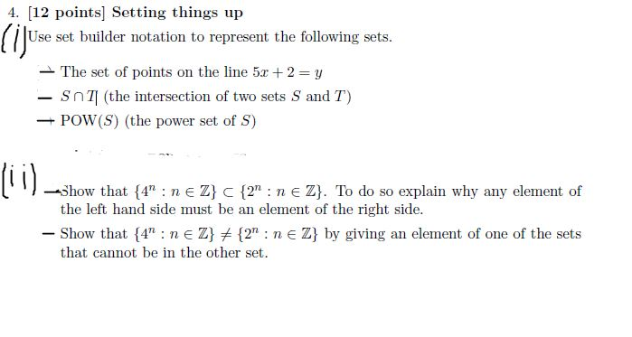  4. (12 points] Setting things up Use set builder notation to