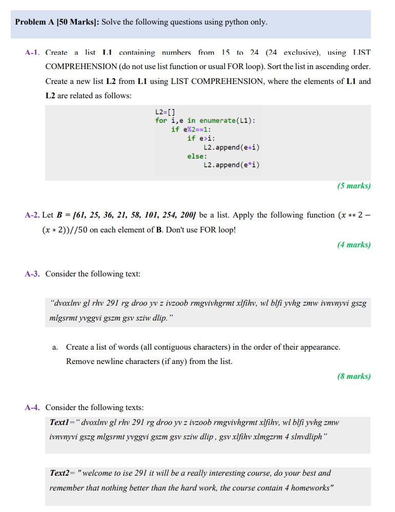*. You must attempt only the first two problems (A&B), while the