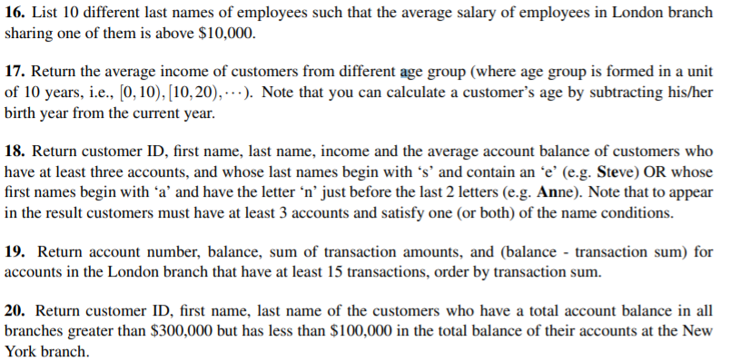 NO JOIN Suppose you work at a bank as a data analyst.