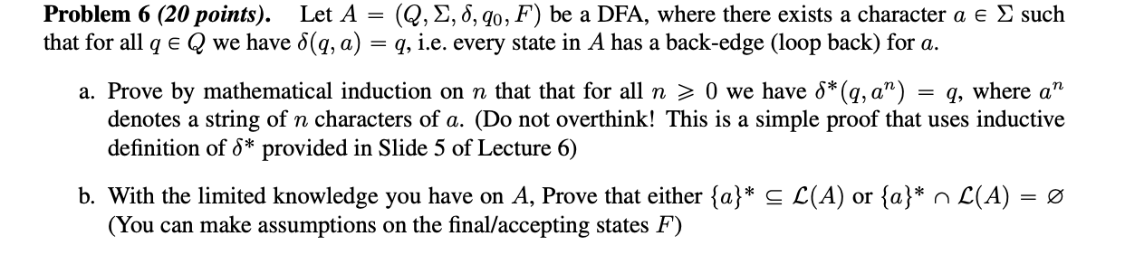  such Problem 6 (20 points). Let A = (1, 2,8,90, F)