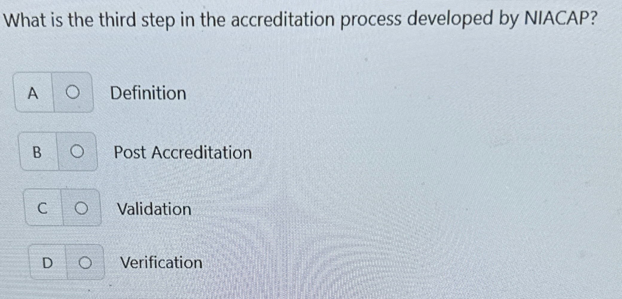  What is the third step in the accreditation process developed by
