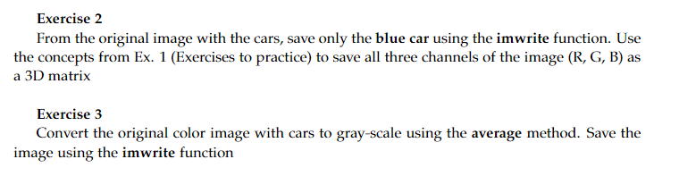  Using MatLab Average Method: (R+G+B)/3 . Exercise 2 From the original
