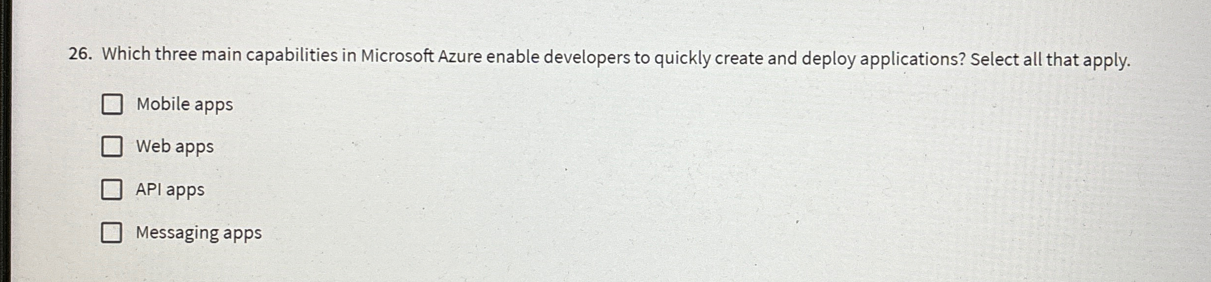  Which three main capabilities in Microsoft Azure enable developers to quickly