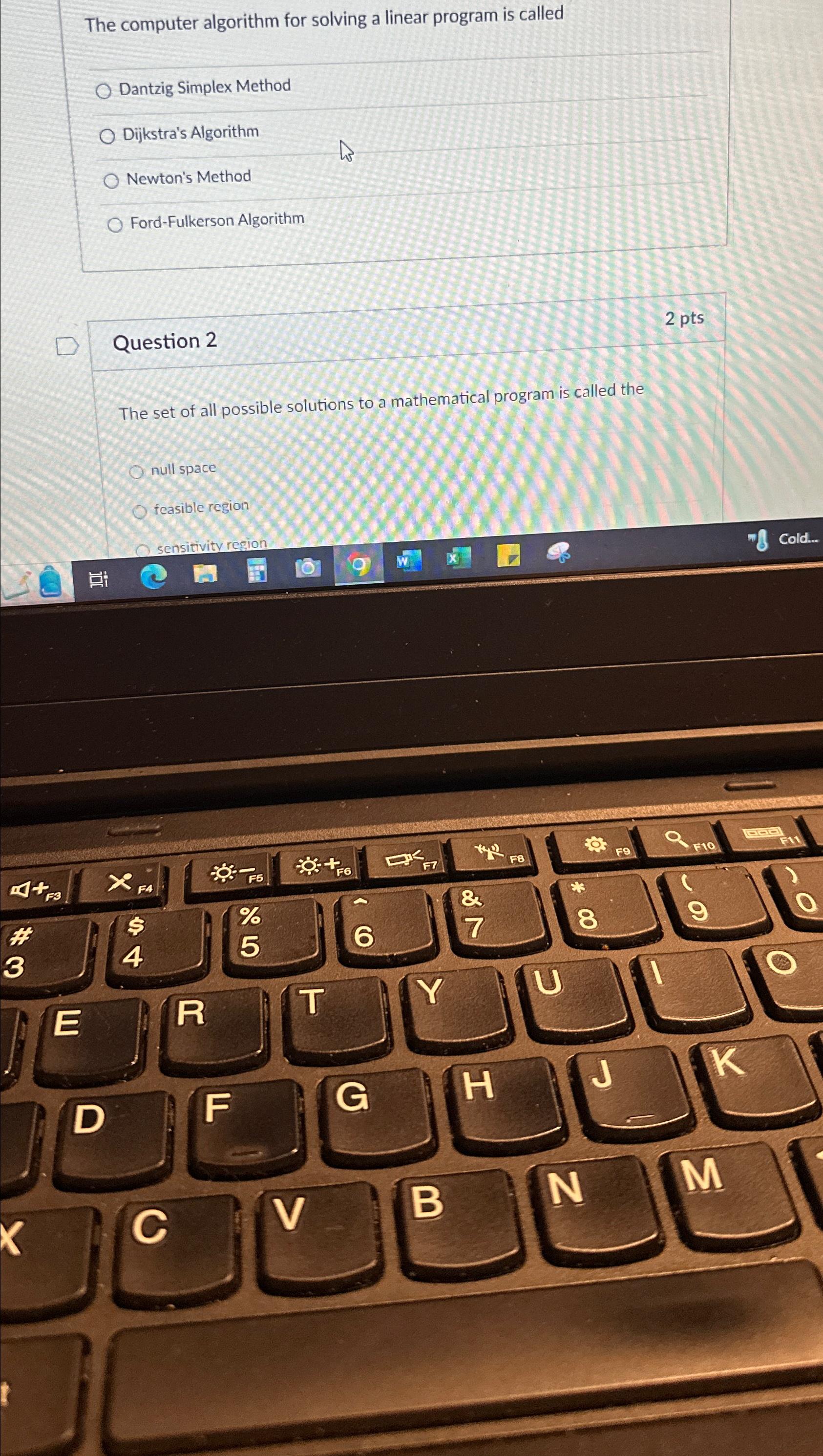  The computer algorithm for solving a linear program is called Dantzig