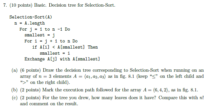 Basic. Decision tree for Selection-Sort. Selection-Sort(A) n = A. length For