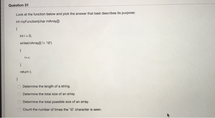  Question 31 Look at the function below and pick the answer