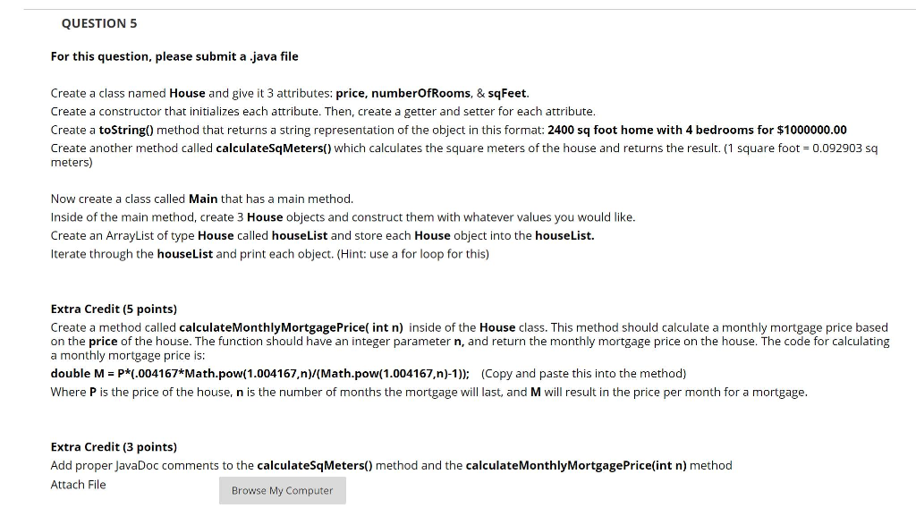 QUESTION 5 For this question, please submit a java file Create