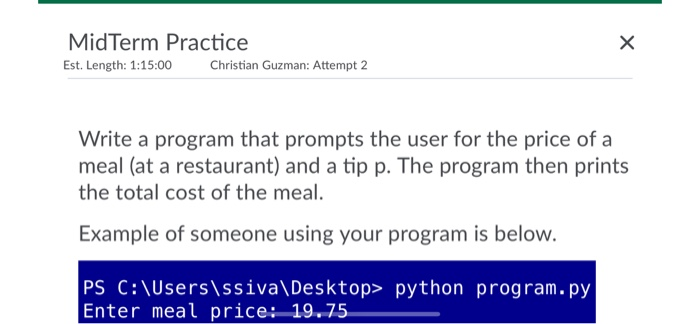  Write a program that prompts the user for the price of