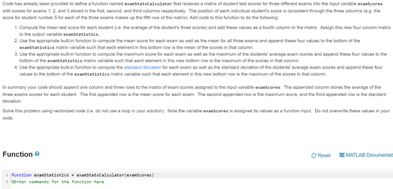 MATLAB Code has already been provided to define a function named examstatscalculator