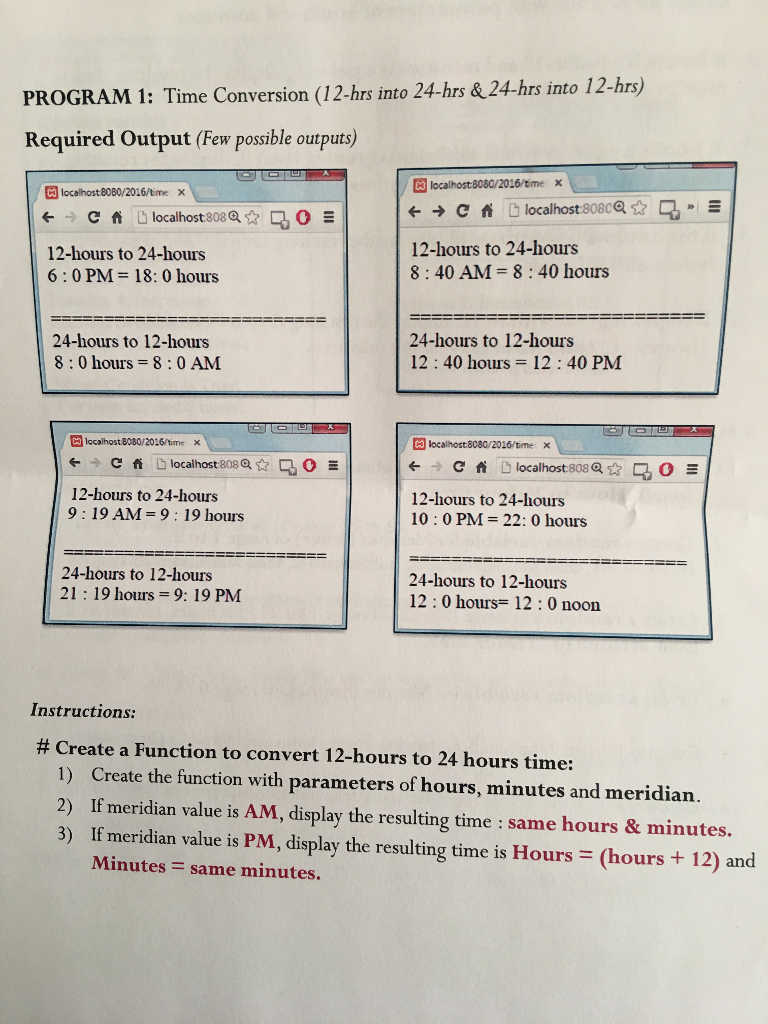USING PHP ONLY THANKS PROGRAM 1: Time Conversion (12-hrs into 24-hrs &24-hrs