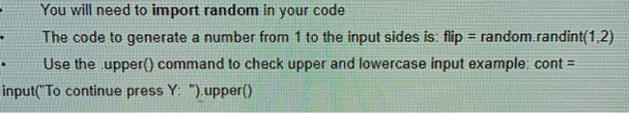 Create a program with a function named flipCoin that will flip a